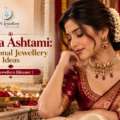 Durga Ashtami: Traditional Jewellery Ideas |TNJewellers Bikaner